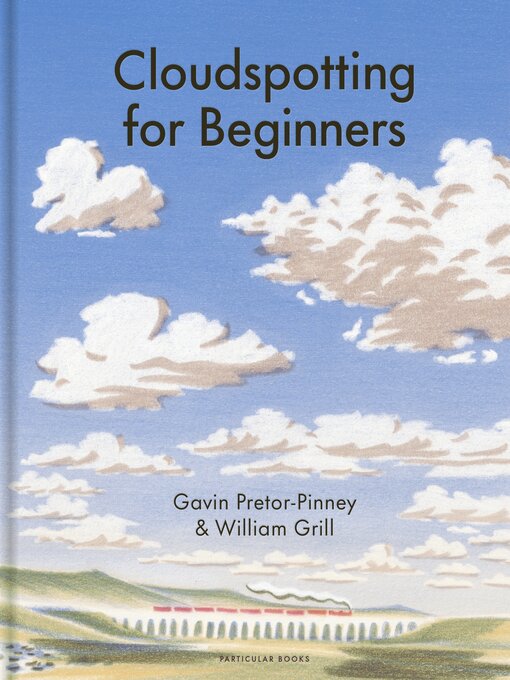 Title details for Cloudspotting For Beginners by Gavin Pretor-Pinney - Available